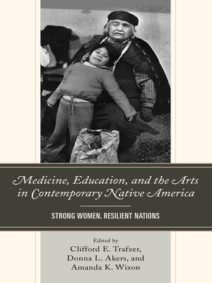 cover image of Medicine, Education, and the Arts in Contemporary Native America